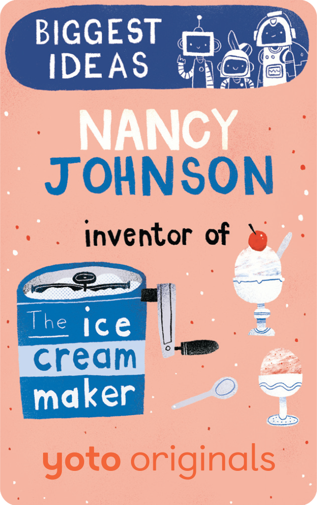 Inventor of the Ice Cream Maker (Yoto Card)