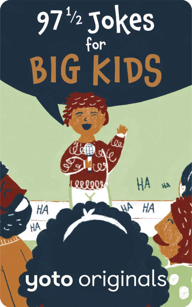 97 1/2 Jokes for Big Kids (Yoto Card)