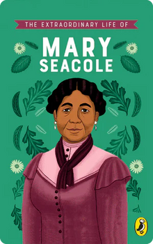 Extraordinary Life of Mary Seacole (Yoto Card)