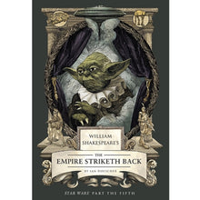 William Shakespeare's the Empire Striketh Back