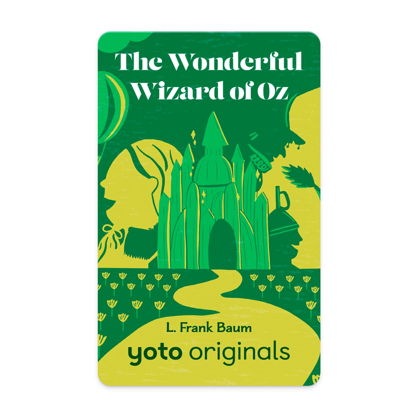 The Wonderful Wizard of Oz (Yoto)
