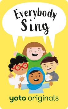 Everybody Sing (Yoto Card)