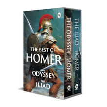 The Best of Homer: the Odyssey and the Iliad