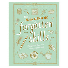 The Handbook of Forgotten Skills