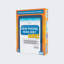 New Phone, Who Dis? Family Edition