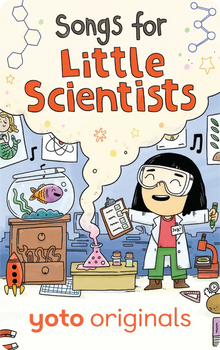 Songs For Little Scientists (Yoto)