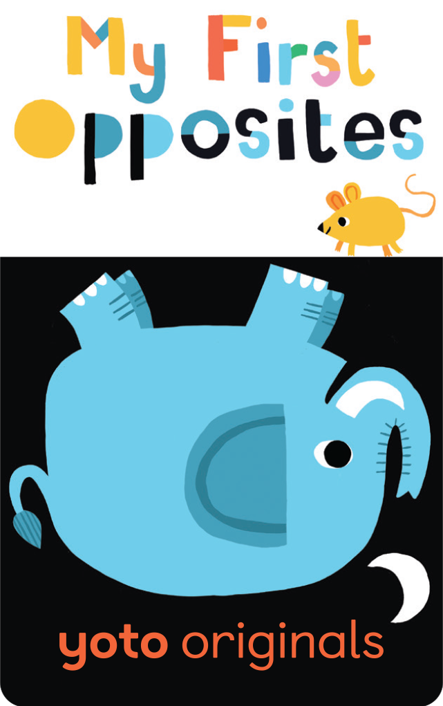 My First Opposites (Yoto Card)