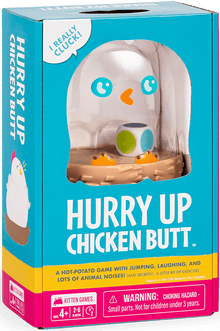 Hurry Up Chicken Butt!