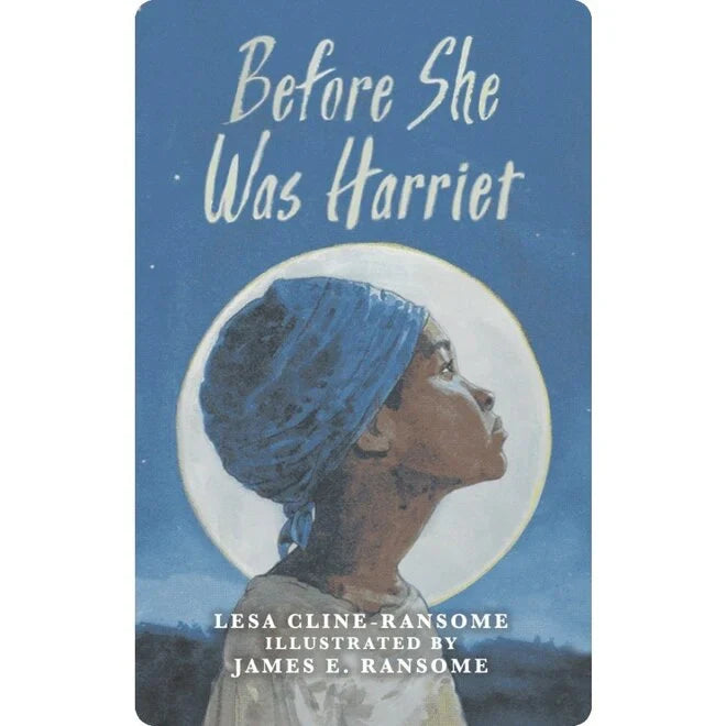 Before She was Harriet (Yoto)